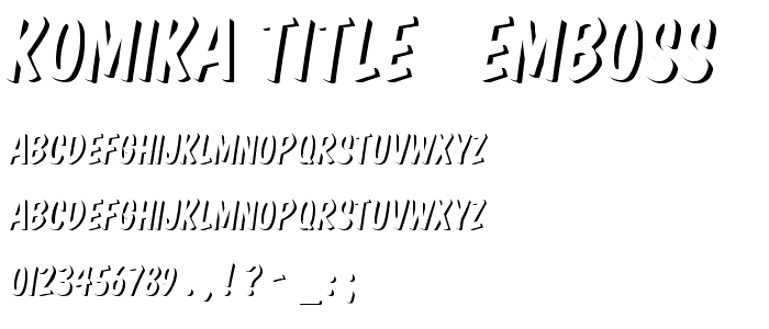 Komika Title - Emboss font